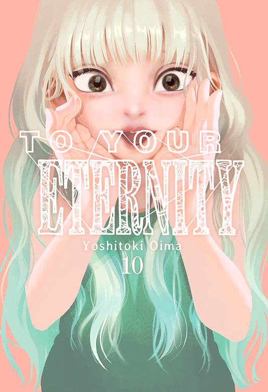 To Your Eternity 10